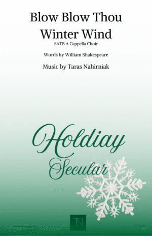 Blow, Blow Thou Winter Wind (SATB A Cappella)