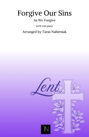 Forgive Our Sins (SATB and Piano)