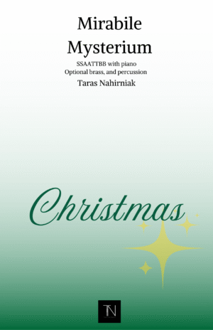 Mirabile Mysterium (SATB, Piano, Brass and Percussion)