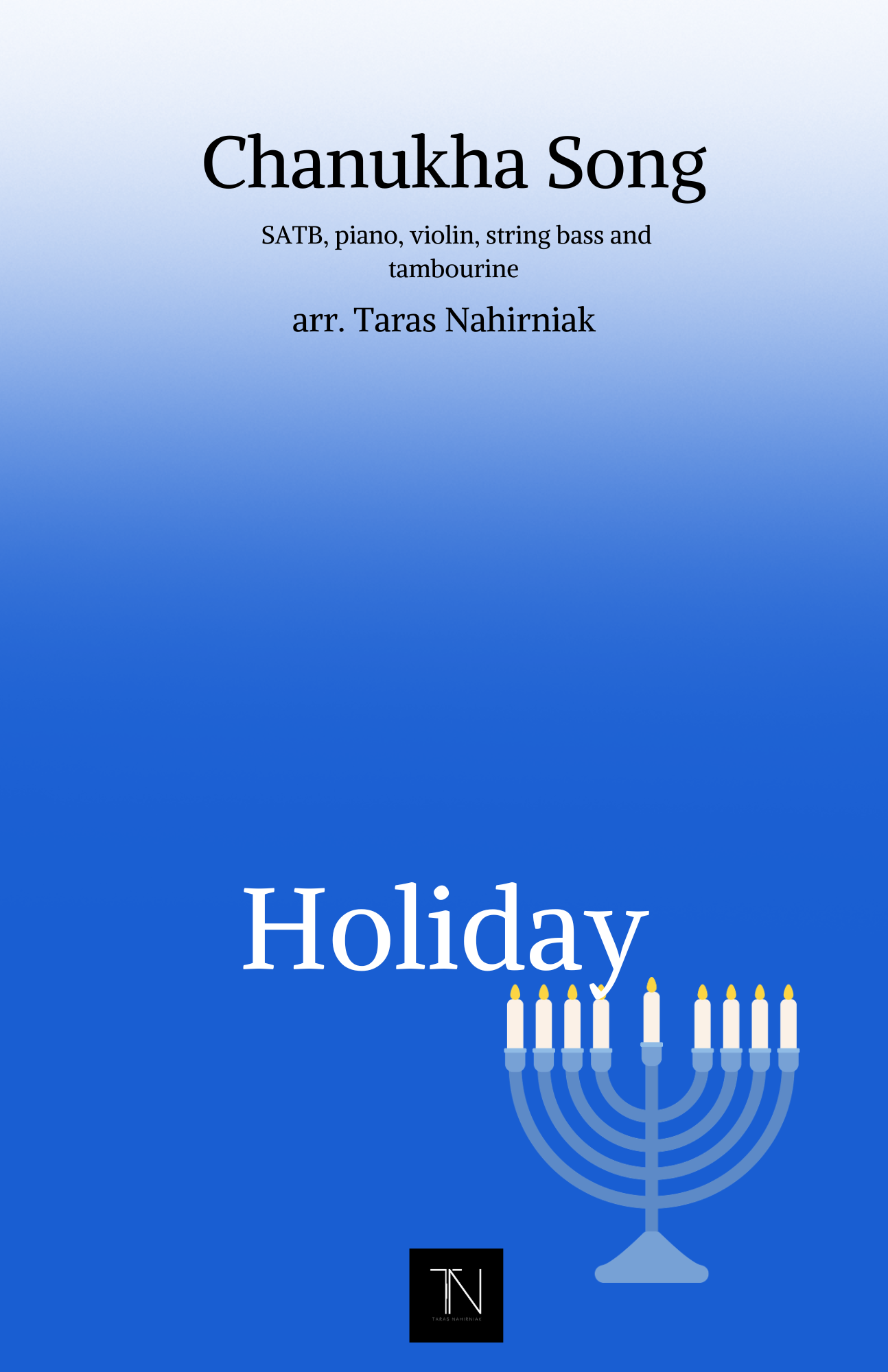 Chanukah Song (SATB, Piano, Violin, String Bass and Tambourine)
