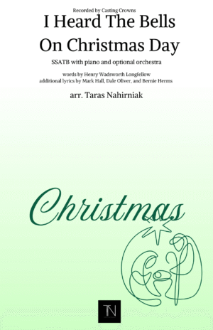 I Heard The Bells On Christmas Day (SSATB Piano with Optional Orchestra)